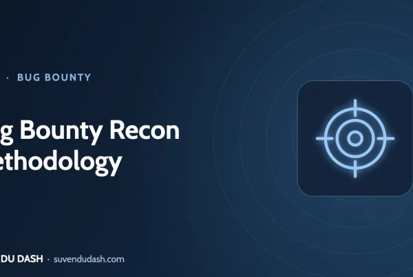 Bug Bounty Recon Methodology: My Step-by-Step Workflow – Suvendu Dash