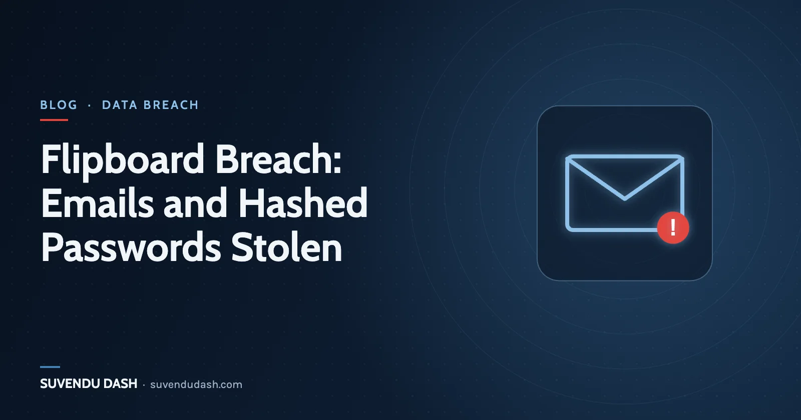 Flipboard Breach: Emails and Hashed Passwords Stolen